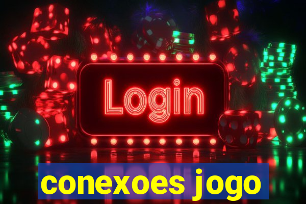 conexoes jogo
